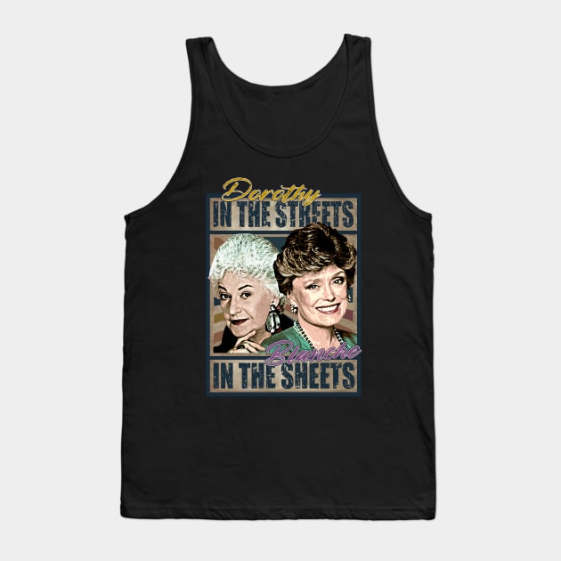 Dorothy In The Streets Blanche In The Sheets Tank Top by iceeagleclassic